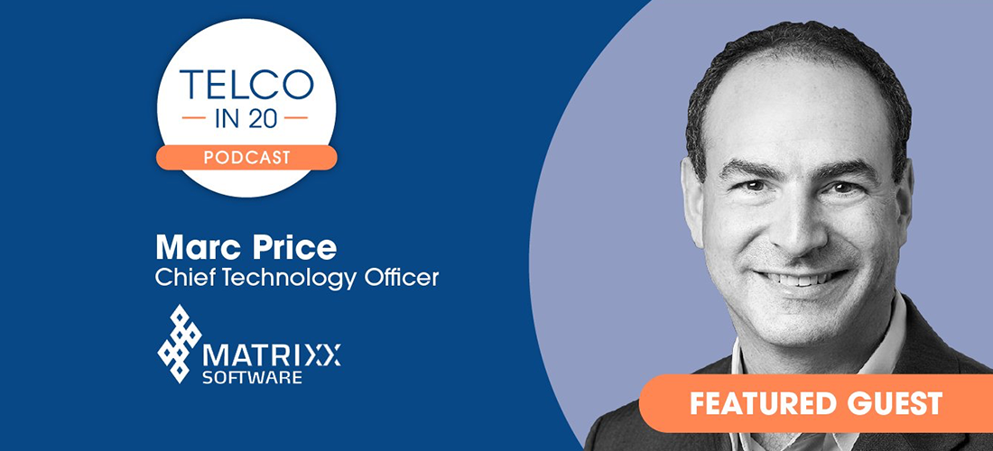 Telco DR podcast with Marc Price MATRIXX CTO