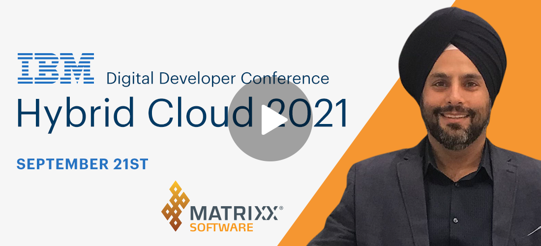 MATRIXX Software Harbinder Lally IBM Hybrid Cloud 2021