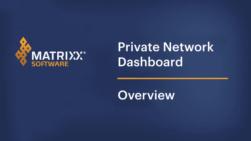 Private network dashboard