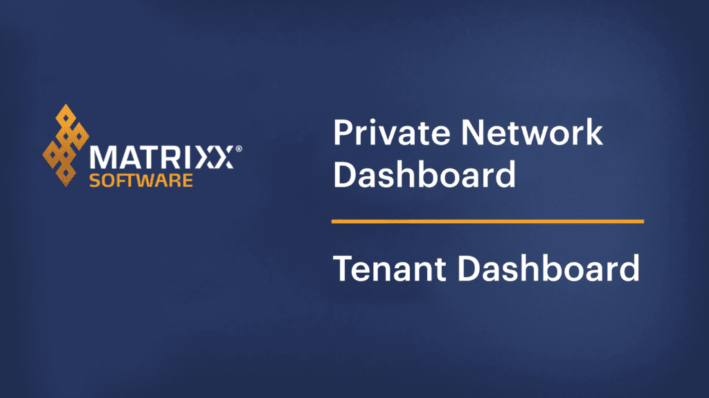Private network dashboard: Tenant